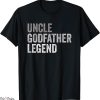 Gods Favorite T-Shirt Uncle Godfather Legend For A Uncle