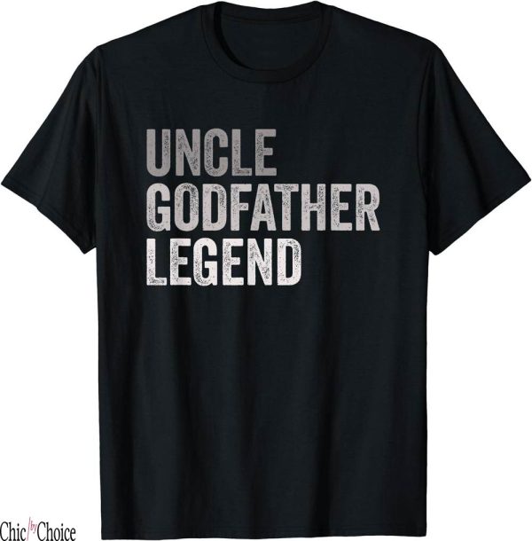 Gods Favorite T-Shirt Uncle Godfather Legend For A Uncle