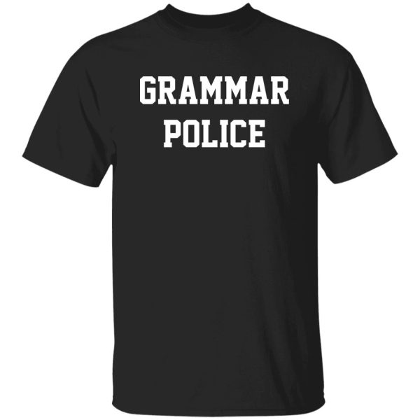 Grammar police to serve and correct shirt