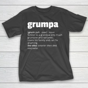 Grandpa Funny Gift Apparel  Mens Grumpa Definition Grandpa Funny Fathers T-Shirt