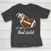 Grandpa Funny Gift Apparel  My Heart Is On That Field Football Dad Mom Grandparent T-Shirt