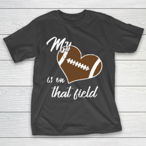 Grandpa Funny Gift Apparel  My Heart Is On That Field Football Dad Mom Grandparent T-Shirt