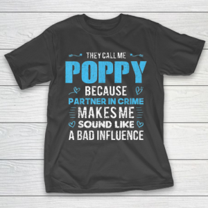 Grandpa Funny Gift Apparel  Poppy Grandpa Fathers Day Funny Gift T-Shirt