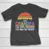 Grandpa Funny Gift Apparel  Proud Grandpa The Man The Myth The Bad Influence T-Shirt