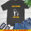Green Bay Packers NFL Football Like Father Like Son Sports T-Shirt