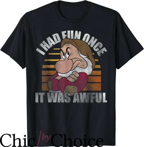 Grumpy Old Men T-Shirt I Had Fun Once It Was Awful