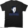 Guenther Steiner T-Shirt We Look Like A Bunch Of Wankers Tee