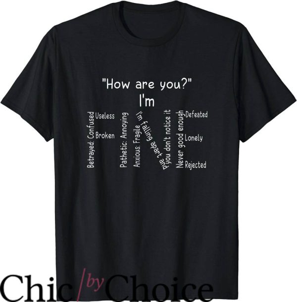 Hi How Are You T-Shirt How Are You I’m Fine