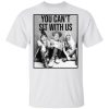 Hocus Pocus You Can’t With Us shirt