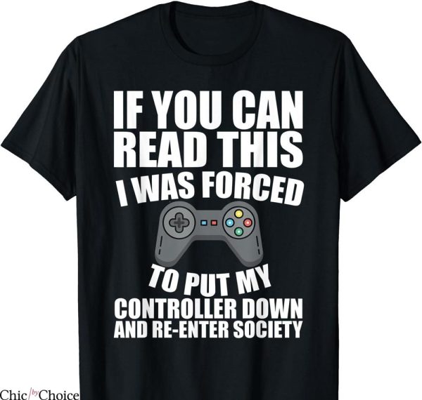 How To Spot A Gamer T-shirt Funny I Was Forced