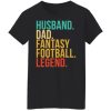 Husband Dad fantasy football legend shirt