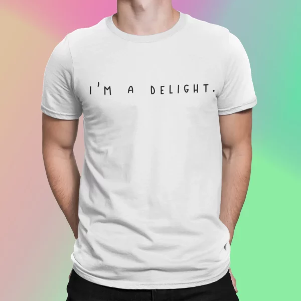 I’m A Delight Shirt