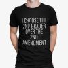 I Choose The 2nd Grader Over The 2nd Amendment Shirt