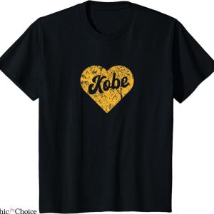 I Feel Like Kobe T-shirt First Name Gold Heart