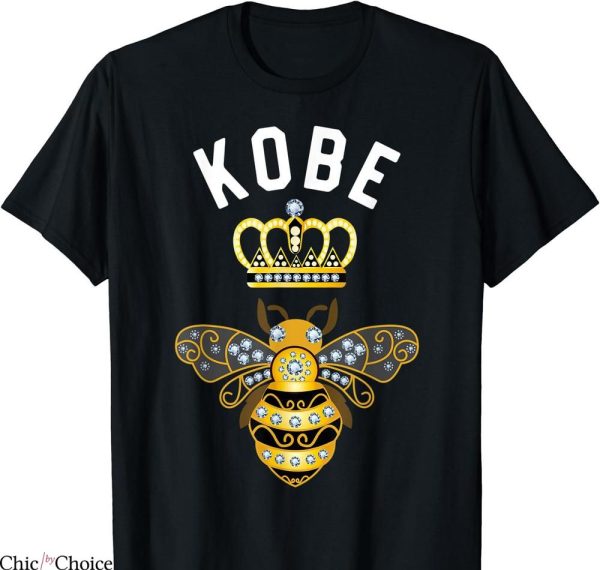 I Feel Like Kobe T-shirt Queen Crown Bee Kobe