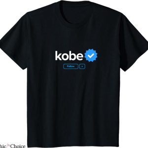 I Feel Like Kobe T-shirt Verified Badge