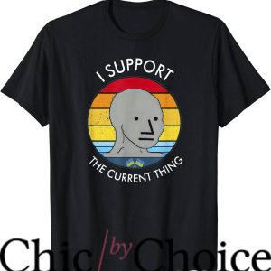 I Support The Current Thing T-Shirt Flag Tee Trending