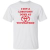 I got a lobotomy done at toyotathon shirt