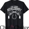 Im Your Huckleberry T-Shirt Horseshoe Vintage Tee Movie