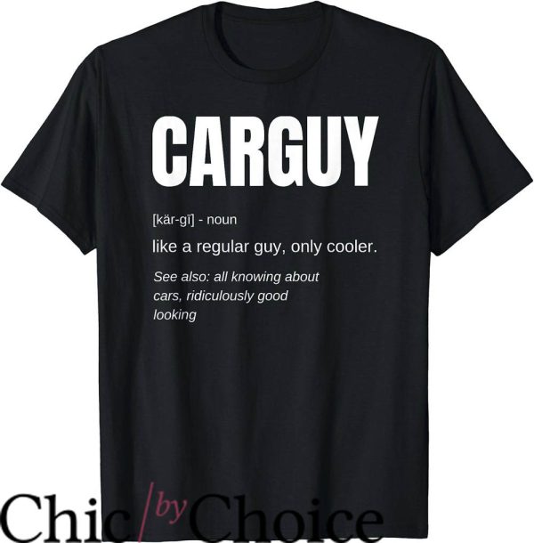 Is It Illegal To Drive Without A T-Shirt Car Guy Definition