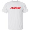JABRONI shirt