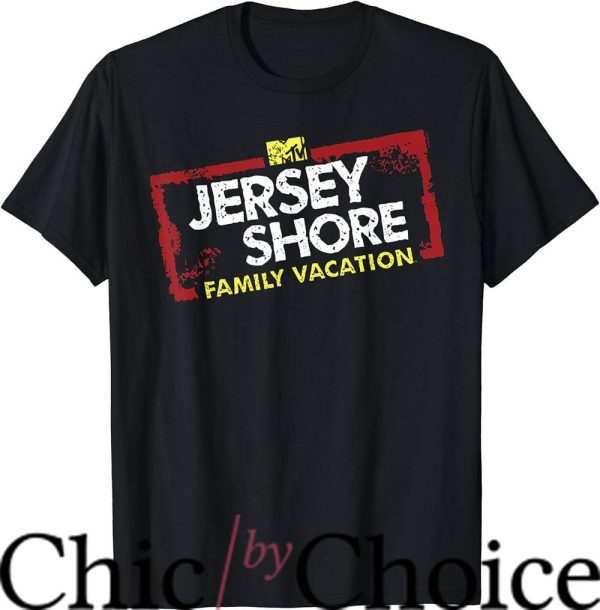 Jersey Shore T-Shirt MTV Jersey Shore Family Vacation Movie