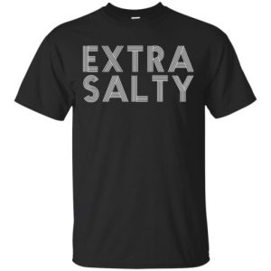 Joel McHale Extra Salty shirt
