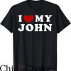 John Prine T-Shirt I Love My John