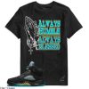 Jordan 5 Aqua T-Shirt Always Humbles Always Blessed Trending