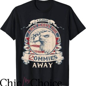 Kill A Commie For Mommy T-Shirt The Eagles