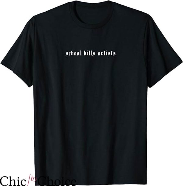 Kill All Artists T-Shirt Aesthetic Grunge T-Shirt Movie