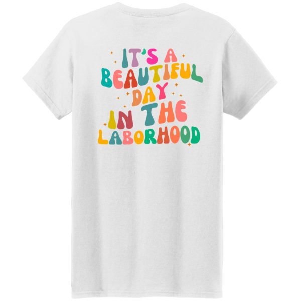 L and D nurse it’s a beautiful day in the laborhood sweatshirt