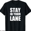 Laney 14 T-shirt Basic Style Stay In Your Lane