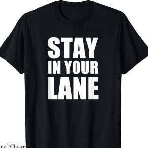 Laney 14 T-shirt Basic Style Stay In Your Lane