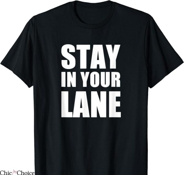 Laney 14 T-shirt Basic Style Stay In Your Lane