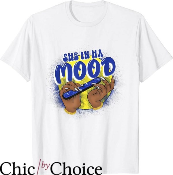 Laney 14s T-Shirt She In Ha Mood Nail T-Shirt Trending