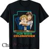 Lets Summon Demons T Shirt Fun With Chloroform