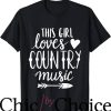 Luke Combs T-Shirt This Girl Loves Country Music T-Shirt