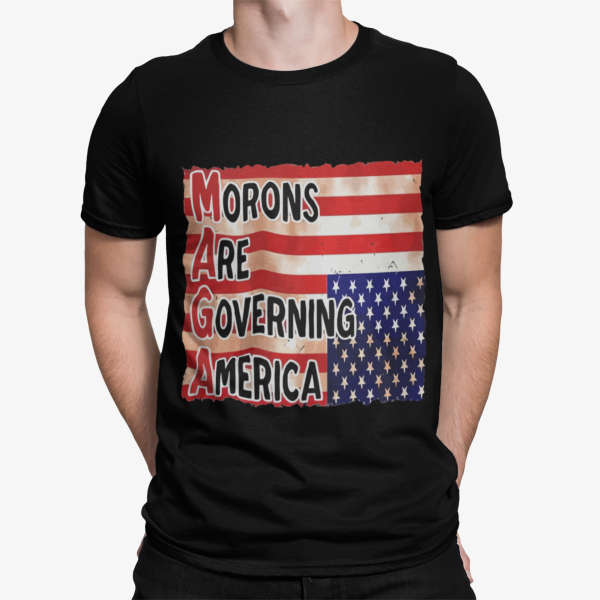 MAGA Morons Are Governing America Shirt