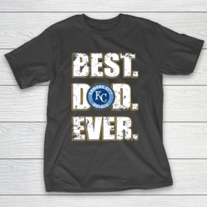 MLB Kansas City Royals Baseball Best Dad Ever Family Shirt T-Shirt