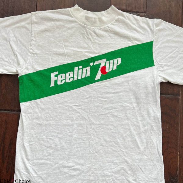 Make 7up Yours T-Shirt Feeling Seven Up Tee Trending