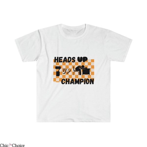 Make 7up Yours T-Shirt Heads Up 7 Up Champion Trending