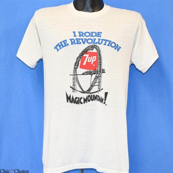 Make 7up Yours T-Shirt I Rode The Revolution Roller Coaster
