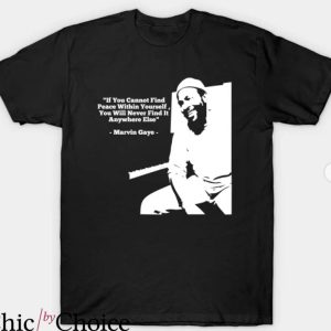 Marvin Gaye T-Shirt Marvin Gaye Quotes