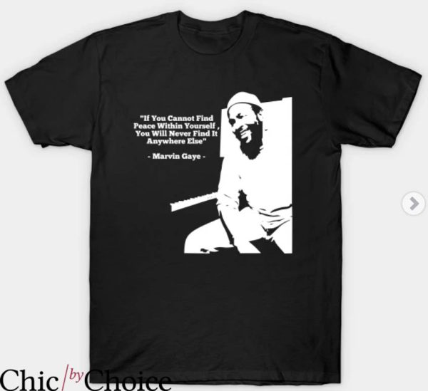 Marvin Gaye T-Shirt Marvin Gaye Quotes