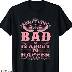 Miranda Lambert T-shirt Something Bad Pink