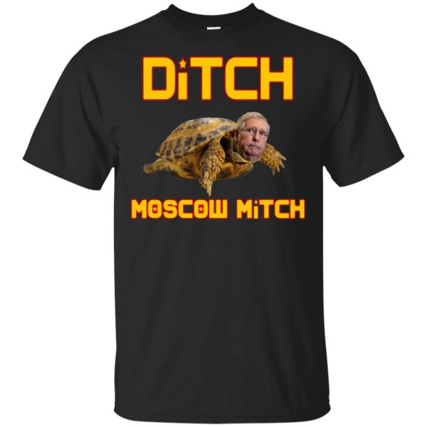 Mitch McConnell Ditch Moscow Mitch shirt