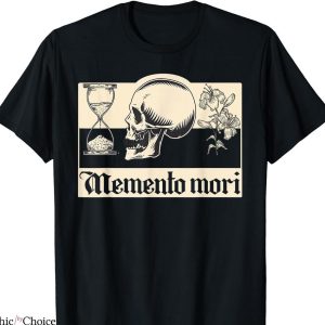 Momento Mori T-shirt Latin Phrase Stoicism
