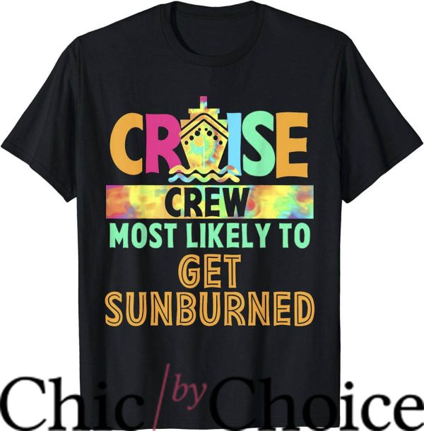 Most Likely To T-Shirt To Get Sunburned T-Shirt Trending