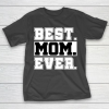 Mother’s Day Funny Gift Ideas Apparel  Best Mom Ever Tee Shirt , Baseball Mom T Shirt T-Shirt